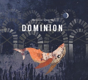 Melrose Quartet - Dominion in the group CD / Elektroniskt,World Music at Bengans Skivbutik AB (2788544)