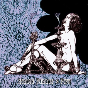 Indian  Puddin' & Pipe - Indian  Puddin' & Pipe in the group CD / Rock at Bengans Skivbutik AB (2788550)