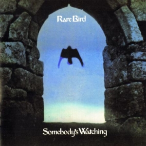 Rare Bird - Somebody's Watching in the group CD / Pop-Rock at Bengans Skivbutik AB (2788561)
