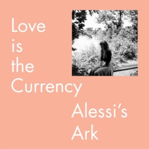 Alessi's Ark - Love Is The Currency in the group VINYL / Pop at Bengans Skivbutik AB (2799058)