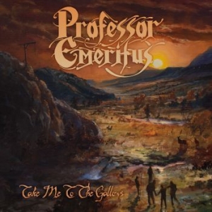 Professor Emeritus - Take Me To The Gallows in the group CD / Hårdrock at Bengans Skivbutik AB (2804755)