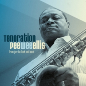 Ellis Pee Wee - Tenoration in the group CD / Jazz at Bengans Skivbutik AB (2813458)