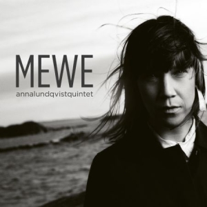 Anna Lundqvist Quintet - Mewe (Lp) in the group OTHER /  / CDON Jazz klassiskt NX at Bengans Skivbutik AB (2813529)