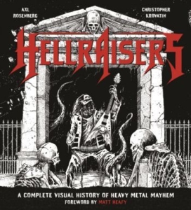 Christopher Krovatin - Hellraisers. The Complete Visual History Of Heavy Metal Mayham in the group CDON - Exporterade Artiklar_Manuellt / Böcker_CDON_Exporterade at Bengans Skivbutik AB (2820808)