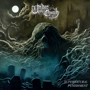 Under The Church - Supernatural Punishment in the group CD / Hårdrock,Svensk Musik at Bengans Skivbutik AB (2825709)