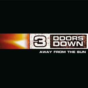 3 Doors Down - Away From The Sun in the group VINYL / Pop-Rock at Bengans Skivbutik AB (2835452)