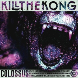 Kill The Kong - Colossus in the group CD / Hårdrock,Svensk Musik at Bengans Skivbutik AB (2838141)