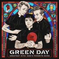 GREEN DAY - GREATEST HITS: GOD'S FAVORITE in the group CD / Upcoming releases / Pop at Bengans Skivbutik AB (2838176)
