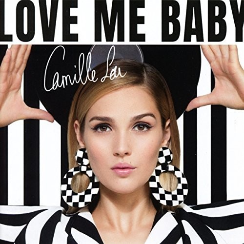 Camille Lou - Love Me Baby in the group CD / Pop at Bengans Skivbutik AB (2840148)