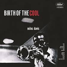 Davis Miles - Birth Of The Cool (Deluxe Gatefold Edition) in the group Labels /  at Bengans Skivbutik AB (2849116)