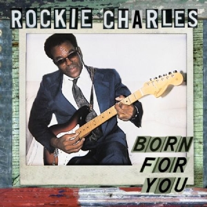 Charles Rockie - Born For You in the group VINYL / Jazz/Blues at Bengans Skivbutik AB (2851474)