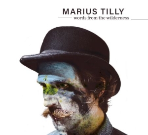Tilly Marius - Words From The Wilderness in the group CD / Rock at Bengans Skivbutik AB (2851494)