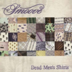 Smoove - Dead Men's Shirts in the group CD / RNB, Disco & Soul at Bengans Skivbutik AB (2851566)