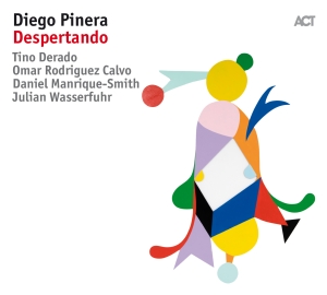 Diego Pinera - Despertando in the group CD / Jazz at Bengans Skivbutik AB (2851590)