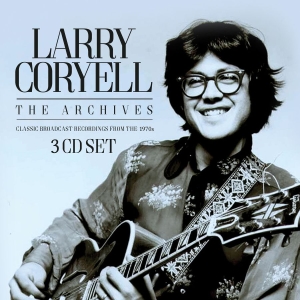 Coryell Larry - Archives The (3 Cd) in the group CD / Jazz at Bengans Skivbutik AB (2859474)