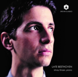 Ishay Shaer - Late Beethoven in the group Externt_Lager /  at Bengans Skivbutik AB (2870127)