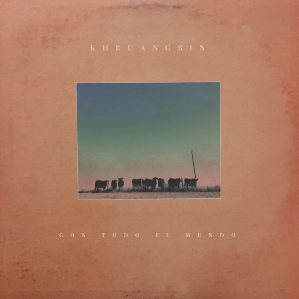 Khruangbin - Con Todo El Mundo in the group OUR PICKS / Bengans Staff Picks / Nu intar vi hösten  at Bengans Skivbutik AB (2873596)