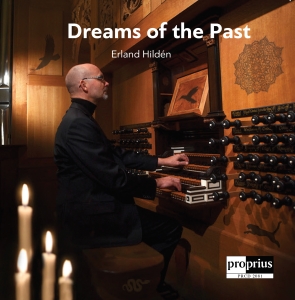 Erland Hildén - Dreams Of The Past in the group Externt_Lager /  at Bengans Skivbutik AB (2878472)