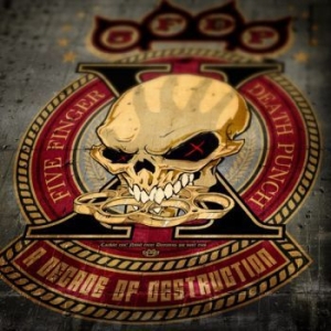 Five Finger Death Punch - A Decade Of Destruction in the group CD / Hårdrock at Bengans Skivbutik AB (2881735)