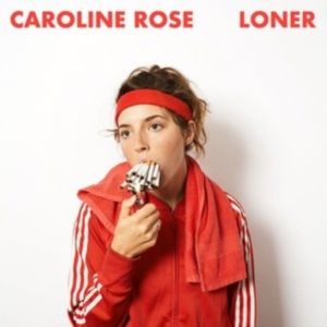 Rose Caroline - Loner in the group CD / Pop-Rock at Bengans Skivbutik AB (2881759)