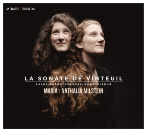 Milstein Maria & Nathalia - La Sonate De Vinteuil in the group CD / Klassiskt,Övrigt at Bengans Skivbutik AB (2890170)