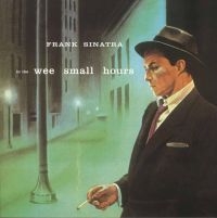 Sinatra Frank - In The Wee Small Hours (Vinyl Lp) in the group VINYL / New releases / Jazz,Pop-Rock at Bengans Skivbutik AB (2925219)