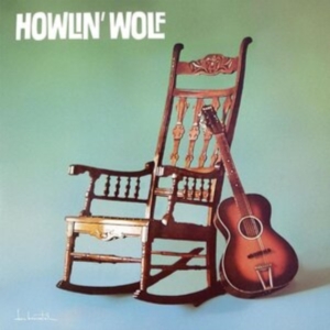 Howlin' Wolf - Howlin' Wolf (The Rockin' Chair) in the group Labels /  at Bengans Skivbutik AB (2925222)