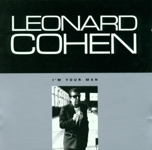 Cohen Leonard - I'm Your Man in the group OUR PICKS / Most wanted classics on CD at Bengans Skivbutik AB (2970187)