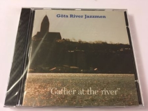 Göta River Jazzmen - Gather at the river in the group BlackFriday2020 at Bengans Skivbutik AB (2978797)