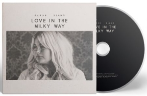 Sarah Klang - Love In The Milky Way i gruppen CD / Pop-Rock hos Bengans Skivbutik AB (2992988)