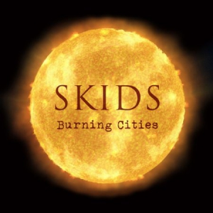 Skids - Burning Cities - Ltd.Ed. in the group CD / Pop-Rock,Punk at Bengans Skivbutik AB (2998437)