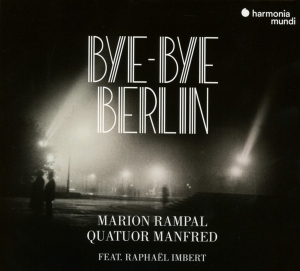 Quatuor Manfred - Bye Bye Berlin in the group CD / Klassiskt,Övrigt at Bengans Skivbutik AB (2999238)
