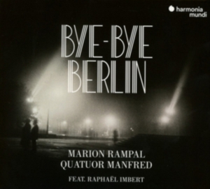 Quatuor Manfred - Bye Bye Berlin in the group CD / Klassiskt,Övrigt at Bengans Skivbutik AB (2999238)