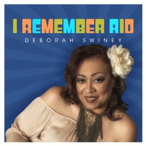 Swiney Deborah - I Remember Rio in the group CD / Jazz/Blues at Bengans Skivbutik AB (3000889)