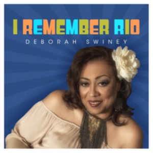 Swiney Deborah - I Remember Rio in the group CD / Jazz at Bengans Skivbutik AB (3000889)