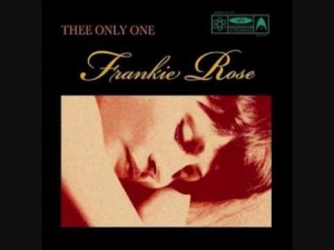 Rose Frankie - Thee Only One in the group VINYL / Pop at Bengans Skivbutik AB (3013787)