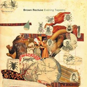 Brown Recluse - Evening Tapestry in the group CD / Bestsellers at Bengans Skivbutik AB (3013798)