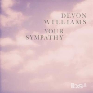 Williams Devon - Your Sympathy in the group VINYL / Pop-Rock at Bengans Skivbutik AB (3013805)