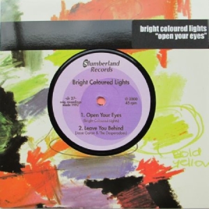 Bright Coloured Lights - Open Your Eyes in the group VINYL / Rock at Bengans Skivbutik AB (3013840)