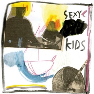 Sexy Kids - Sisters Are Forever in the group VINYL / Rock at Bengans Skivbutik AB (3013849)