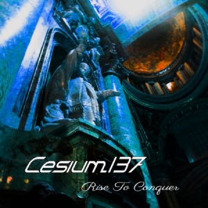 Cesium_137 - Rise To Conquer in the group CD / Rock at Bengans Skivbutik AB (3013906)