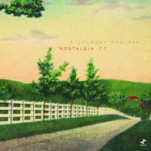 Nostalgia 77 - A Journey Too Far in the group CD / Jazz/Blues at Bengans Skivbutik AB (3015767)