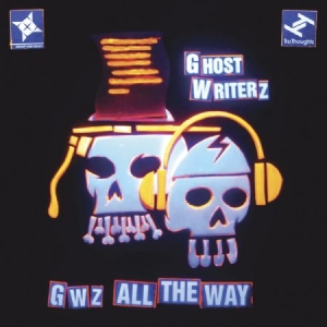 Ghost Writerz - Gwz All The Way in the group CD / Hip Hop at Bengans Skivbutik AB (3015790)