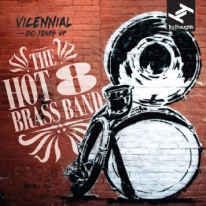 Hot 8 Brass Band - Vicennial: 20 Years Of The Hot in the group CD / Jazz at Bengans Skivbutik AB (3015798)