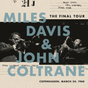 Davis Miles & John Coltrane - The Final Tour: Copenhagen, March 24, 1960 in the group VINYL / Jazz at Bengans Skivbutik AB (3017136)