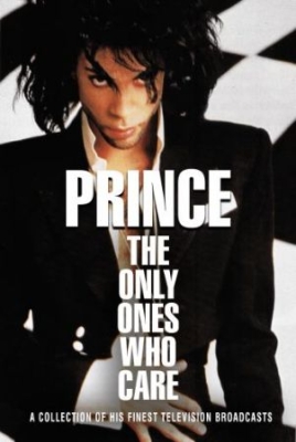 Prince - Only Ones Who Care The (Dvd Collect in the group OTHER / Music-DVD & Bluray at Bengans Skivbutik AB (3019060)