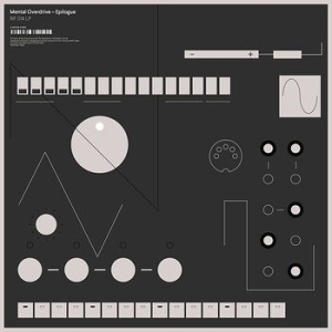 Mental Overdrive - Epilogue in the group VINYL / Dans/Techno at Bengans Skivbutik AB (3019916)