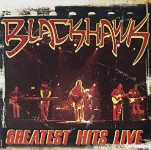 Blackhawk - Greatest Hits Live in the group CD / Country at Bengans Skivbutik AB (3025095)