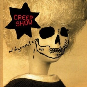 Creep Show - Mr Dynamite in the group CD / Pop-Rock at Bengans Skivbutik AB (3025158)