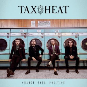 Tax The Heat - Change Your Position in the group VINYL / Hårdrock,Pop-Rock at Bengans Skivbutik AB (3028507)